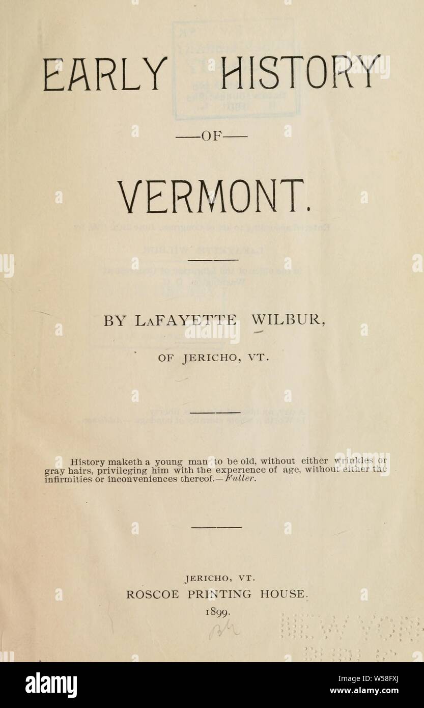 Frühe Geschichte von Vermont: Wilbur, La Fayette, 1834 Stockfoto