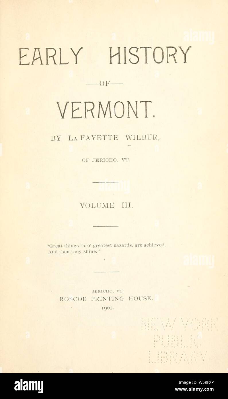 Frühe Geschichte von Vermont: Wilbur, La Fayette, 1834 Stockfoto