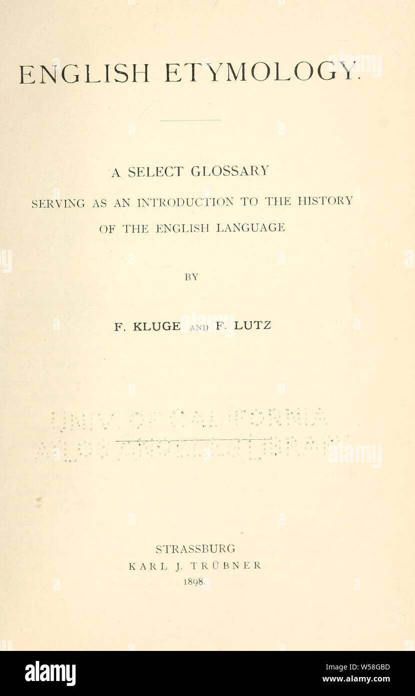Englische Etymologie: Kluge, Friedrich, 1856-1926 Stockfoto