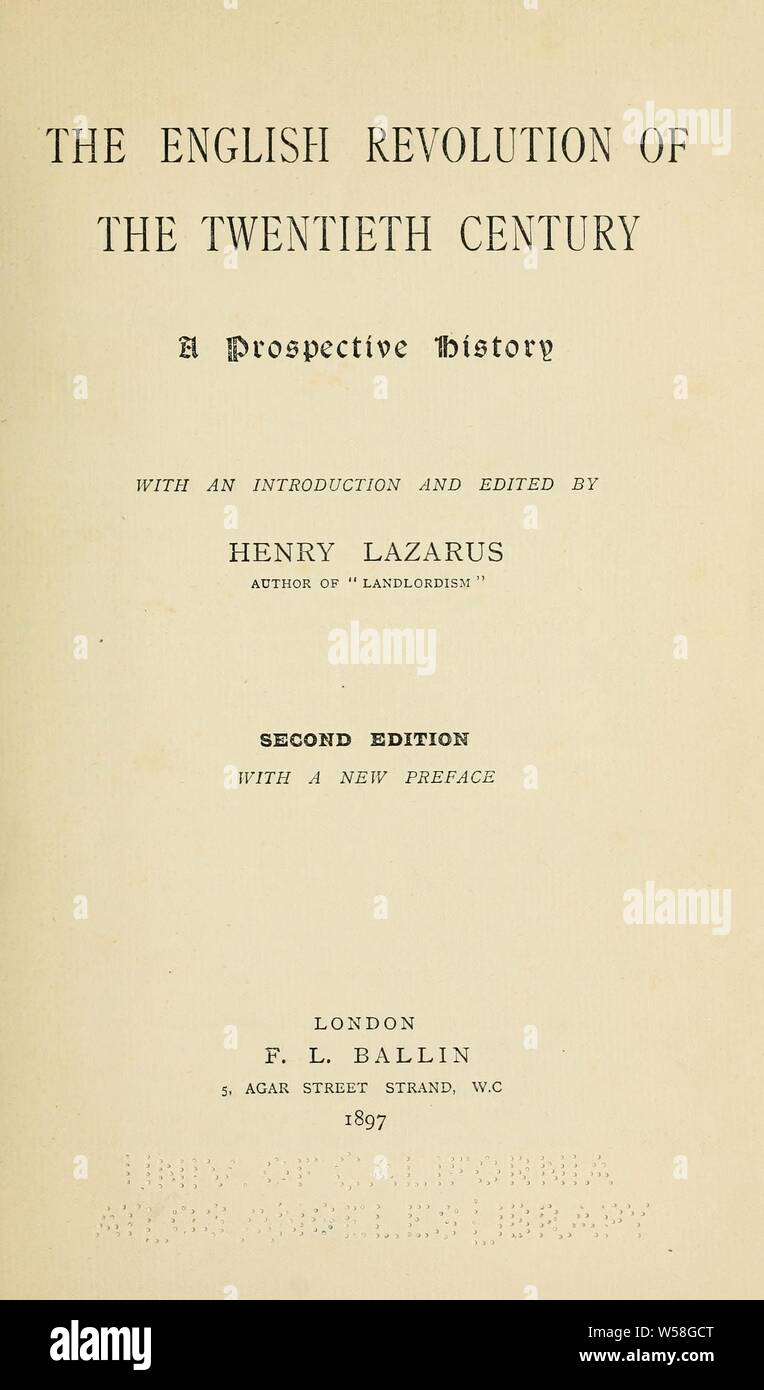 Die Englische Revolution des 20. Jahrhunderts: eine zukünftige Geschichte: Lazarus, Henry Stockfoto