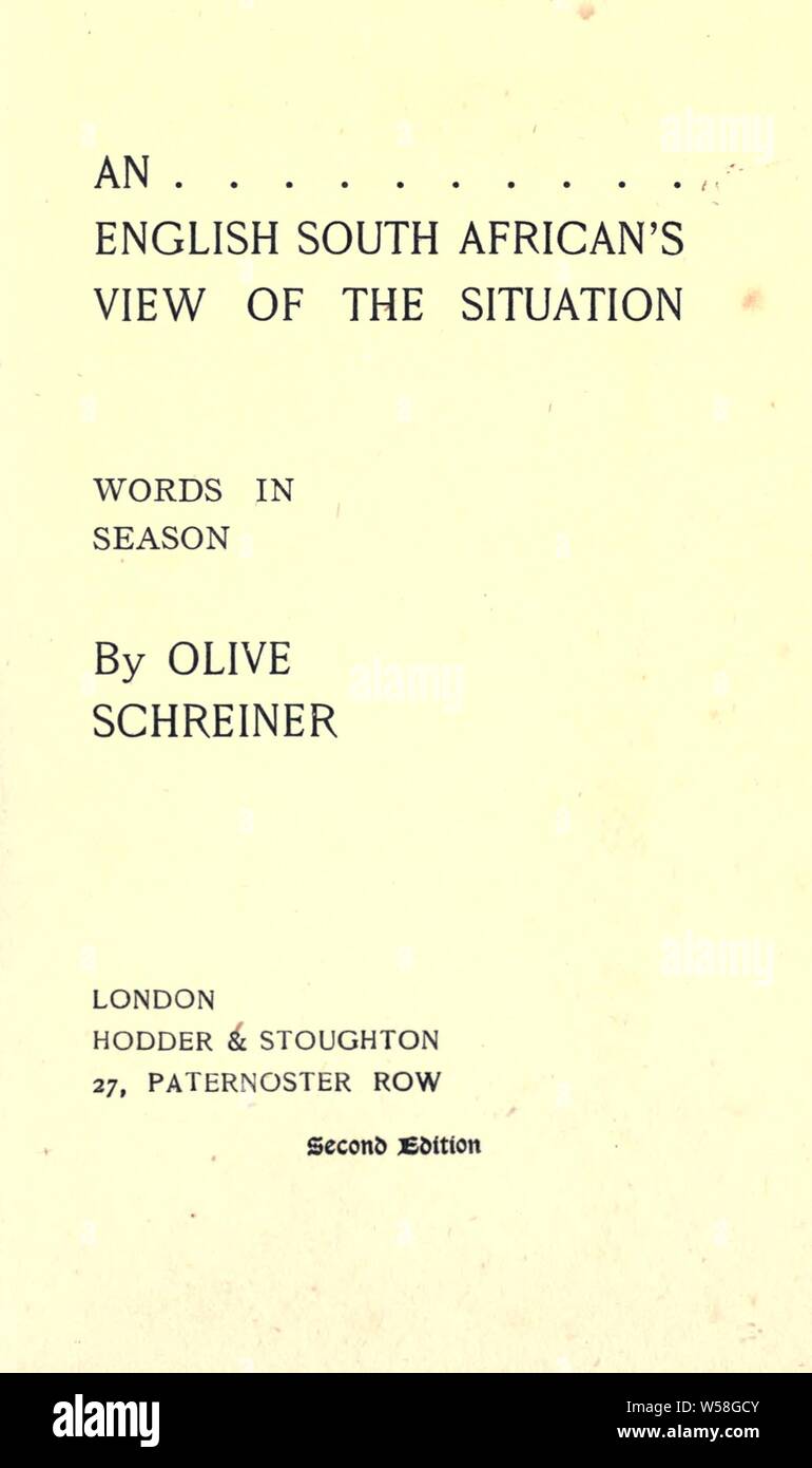 Eine englische Südafrikanischen Sicht der Situation: Wörter in der Saison: Schreiner, Olive, 1855-1920 Stockfoto