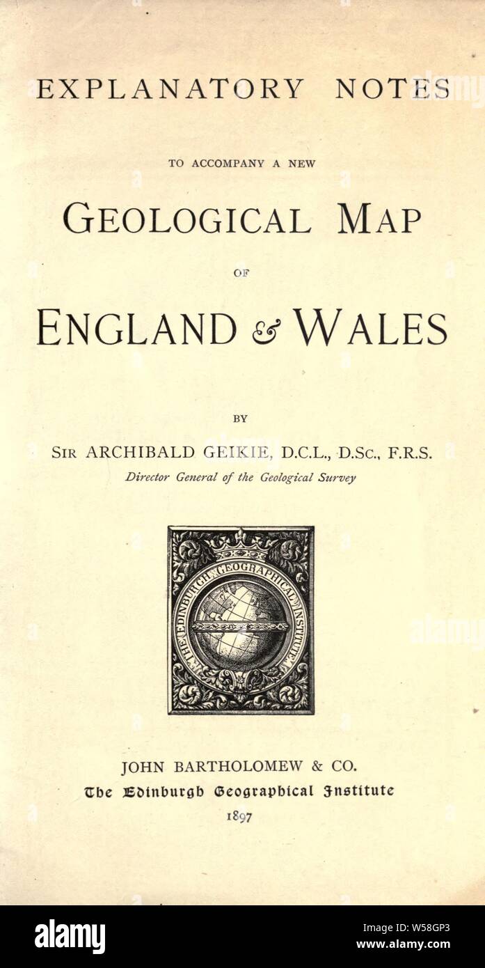 Erläuterungen eine neue geologische Karte von England und Wales: Geikie, Archibald, Sir, 1835-1924 zu begleiten. Stockfoto