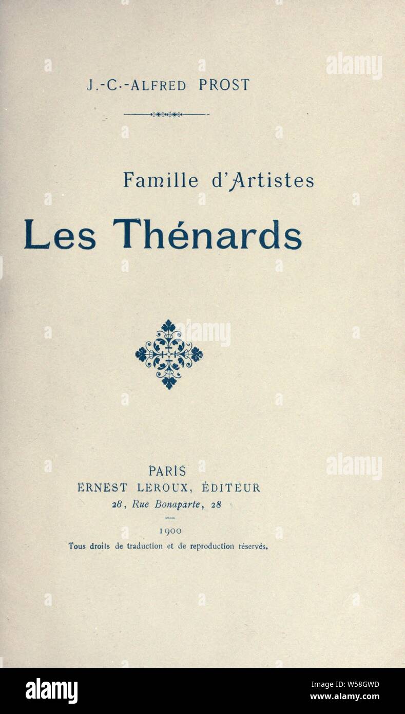 Famille d'artistes; les Thénards: Prost, J. C. Alfred Stockfoto