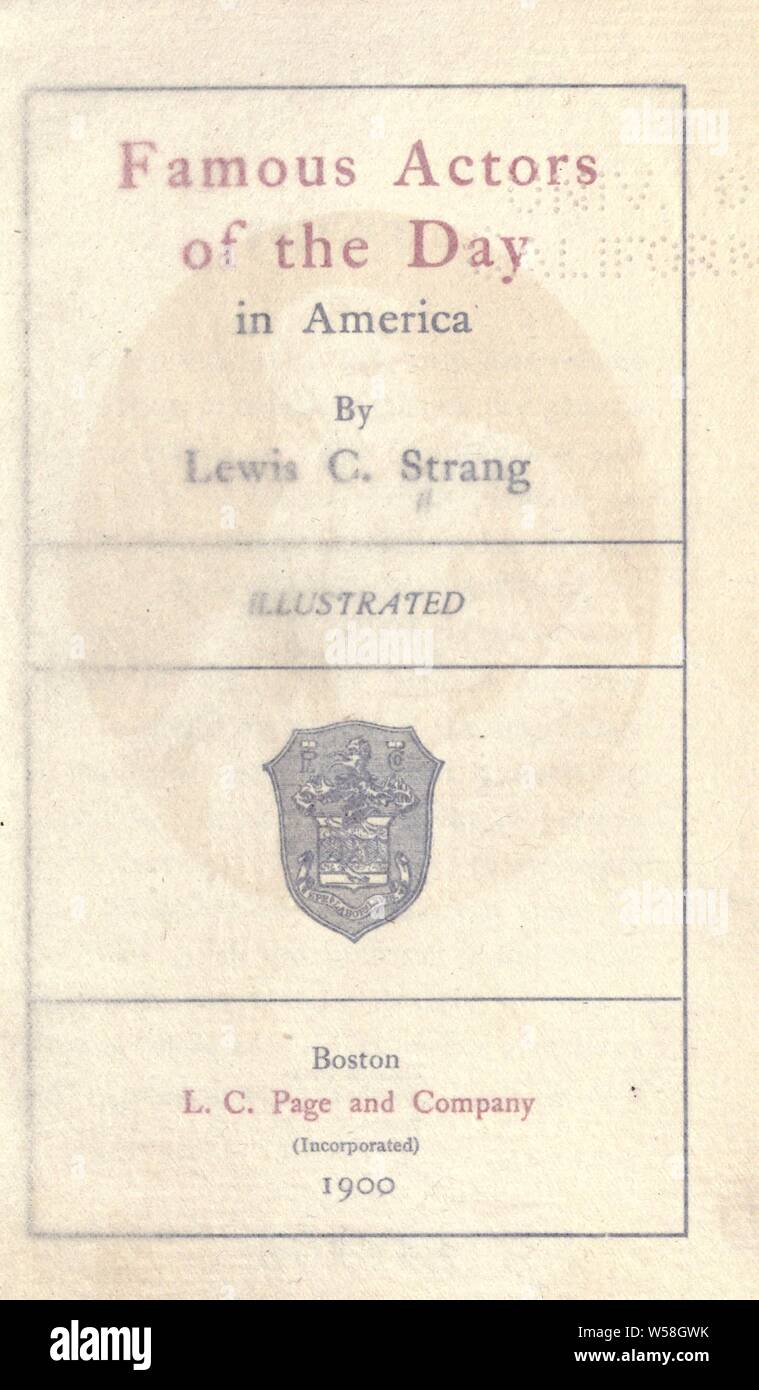 Berühmte Schauspieler des Tages, in Amerika: Strang, Lewis Clinton, 1869-1935 Stockfoto
