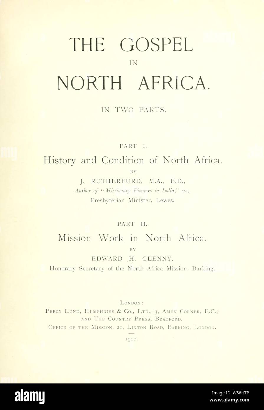 Das Evangelium in Nordafrika: in zwei Teile: Rutherfurd, John, M. EINE Stockfoto