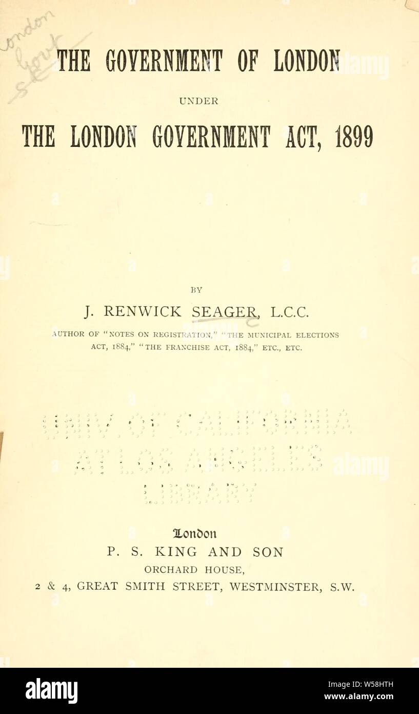 Die Regierung in London unter die Regierung in London, 1899: Seager, J. Renwick (John renwick Stockfoto