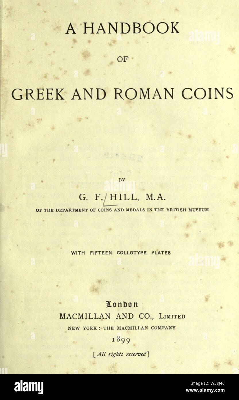 Ein Handbuch der Griechischen und Römischen Münzen: Hill, George Francis, Sir, 1867-1948 Stockfoto