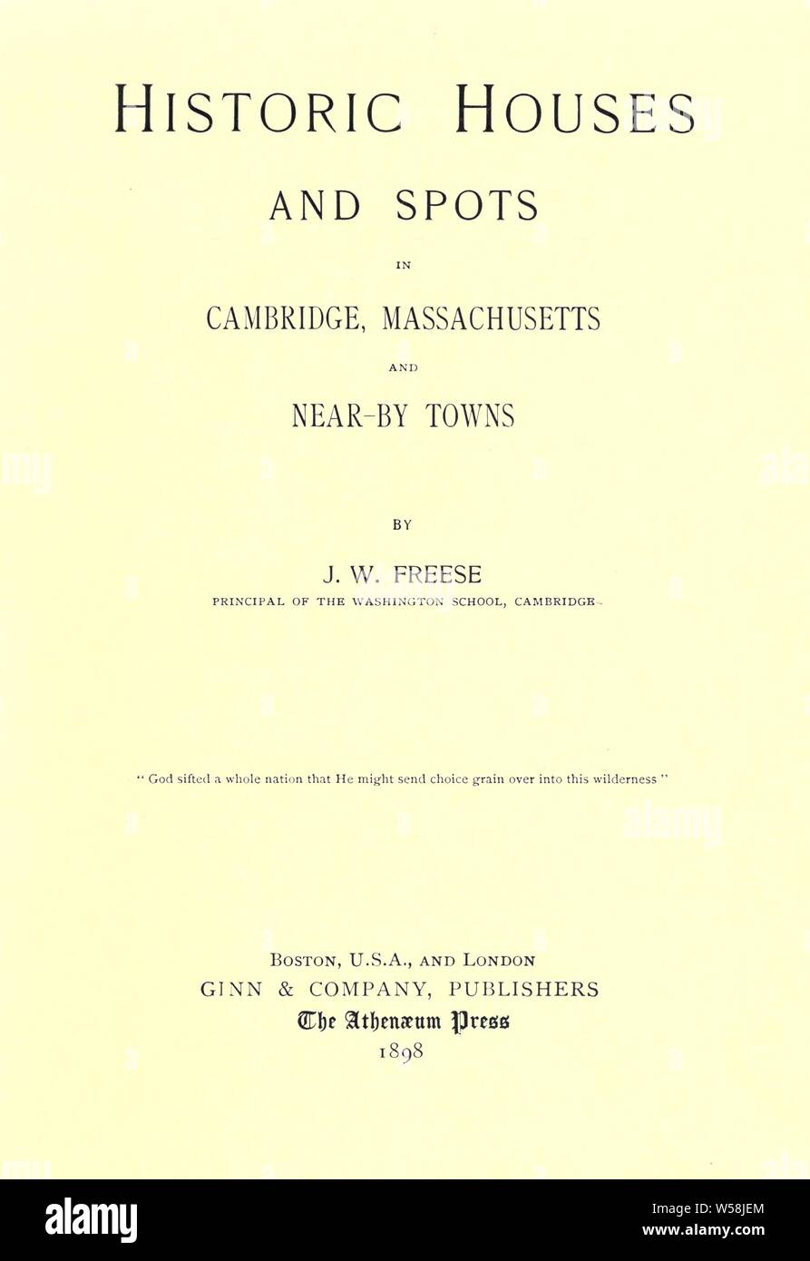 Historische Häuser und Plätze in Cambridge, Massachusetts, und in der Nähe von Städten;: Freese, John Wesley, 1840-1910 Stockfoto