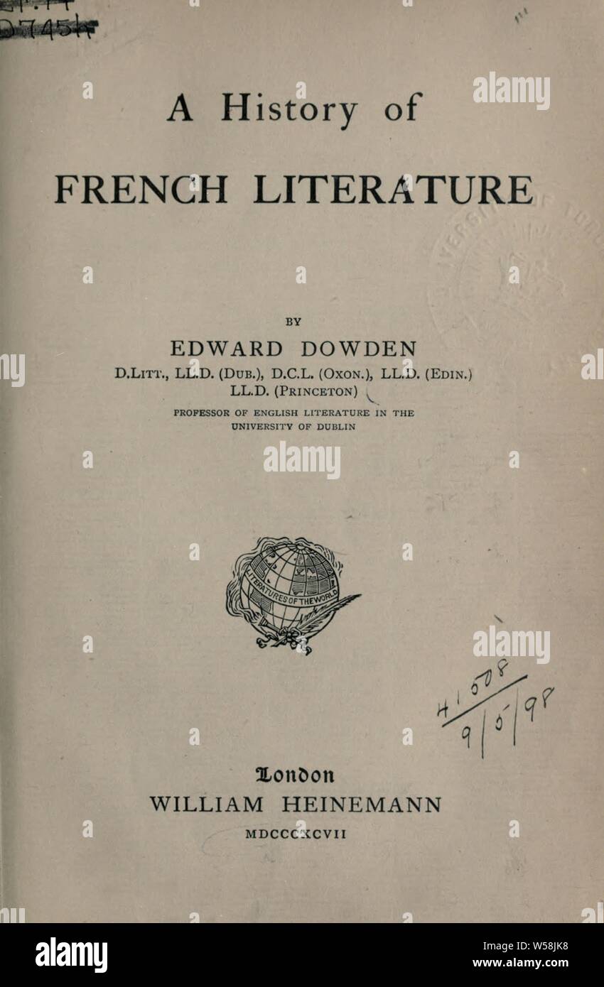 Eine Geschichte der französischen Literatur: Dowden, Edward, 1843-1913 Stockfoto