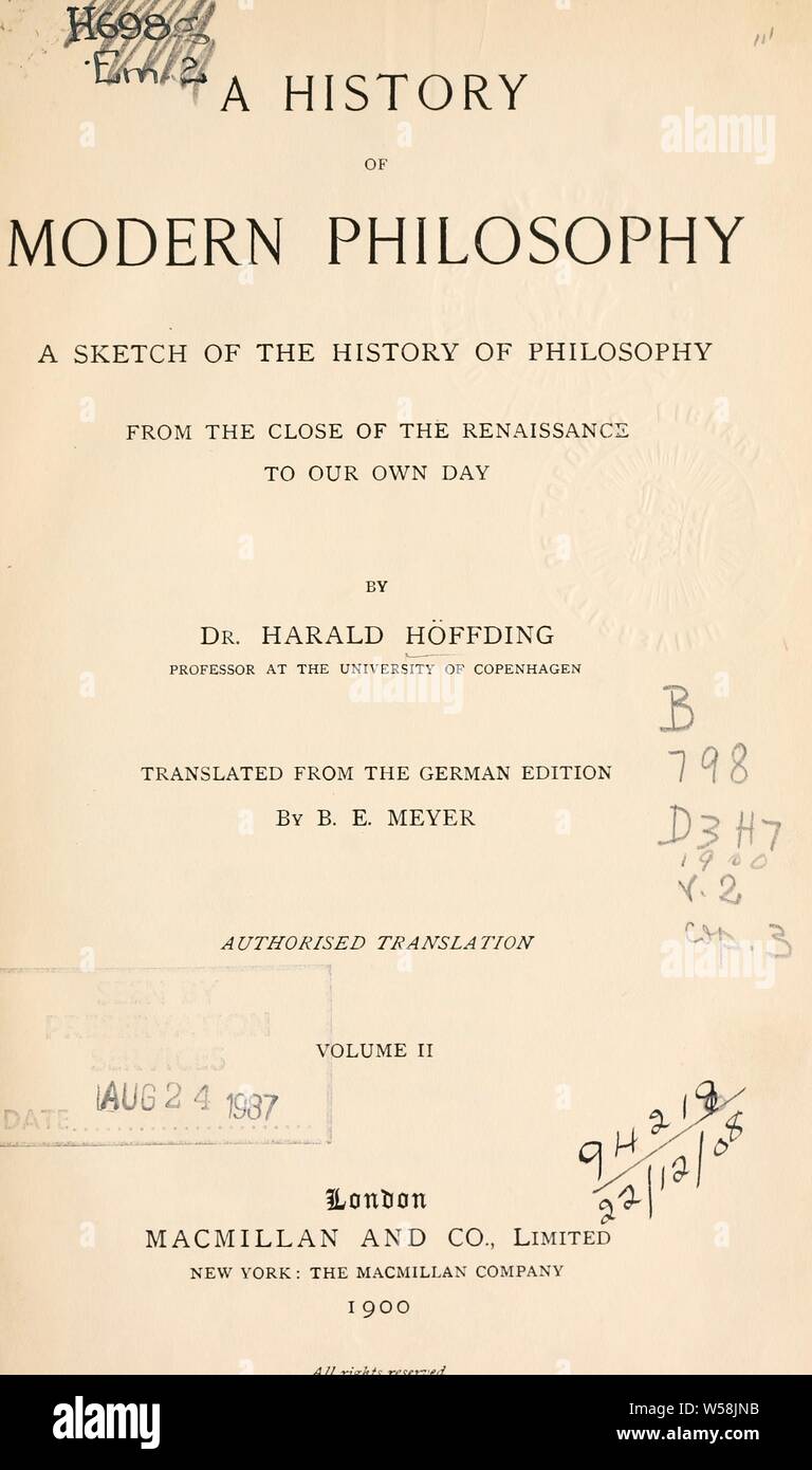 Eine Geschichte der Philosophie der Neuzeit: eine Skizze der Geschichte der Philosophie von dem Ende der Renaissance bis in unsere Tage: Høffding, Harald, 1843-1931 Stockfoto