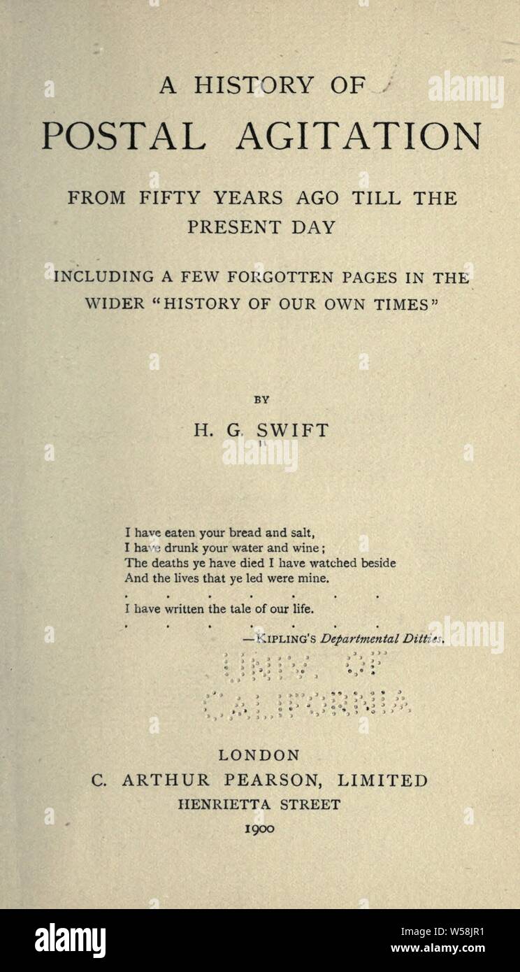 Eine Geschichte der Post Agitation von vor 50 Jahren bis zum heutigen Tag. : Swift, Henry G Stockfoto