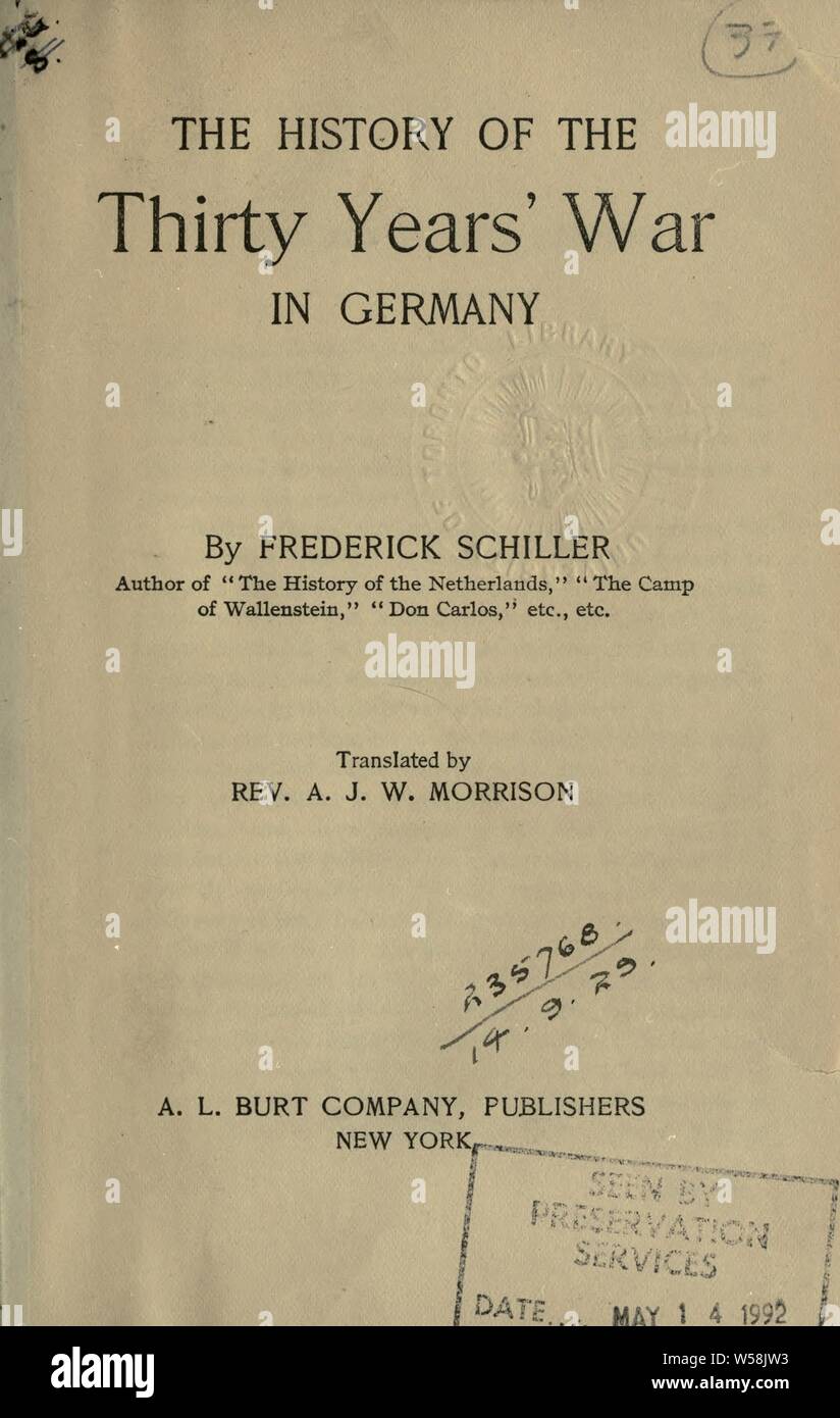 Die Geschichte des Dreißigjährigen Krieges in Deutschland: Schiller, Friedrich, 1759-1805 Stockfoto