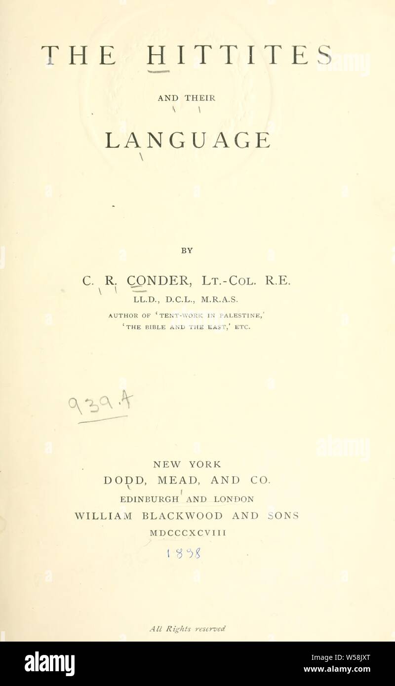 Die Hethiter und Ihre Sprache: Conder, C.R. (Claude Reignier), 1848-1910 Stockfoto