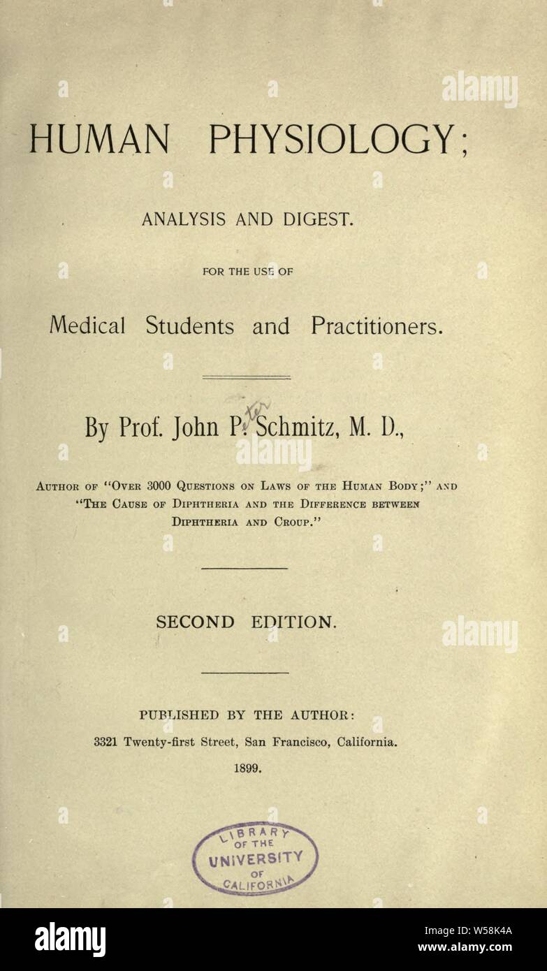 Die menschliche Physiologie; Analyse und Digest, für die medizinische Verwendung von Studenten und Praktiker: Schmitz, John Peter Stockfoto