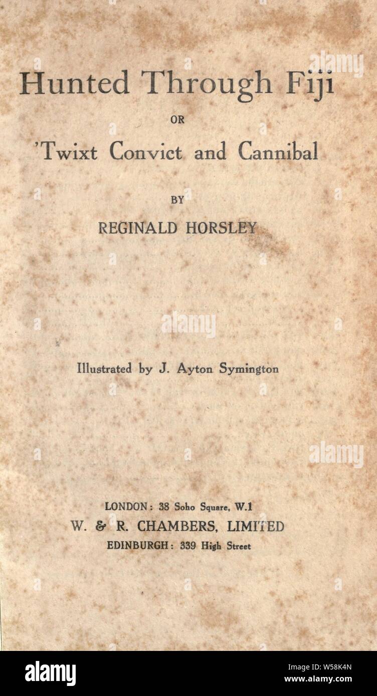 Durch Fidschi oder, Twixt gejagt überführen und Kannibale: Horsley, Reginald Ernest, 1863-1926 Stockfoto