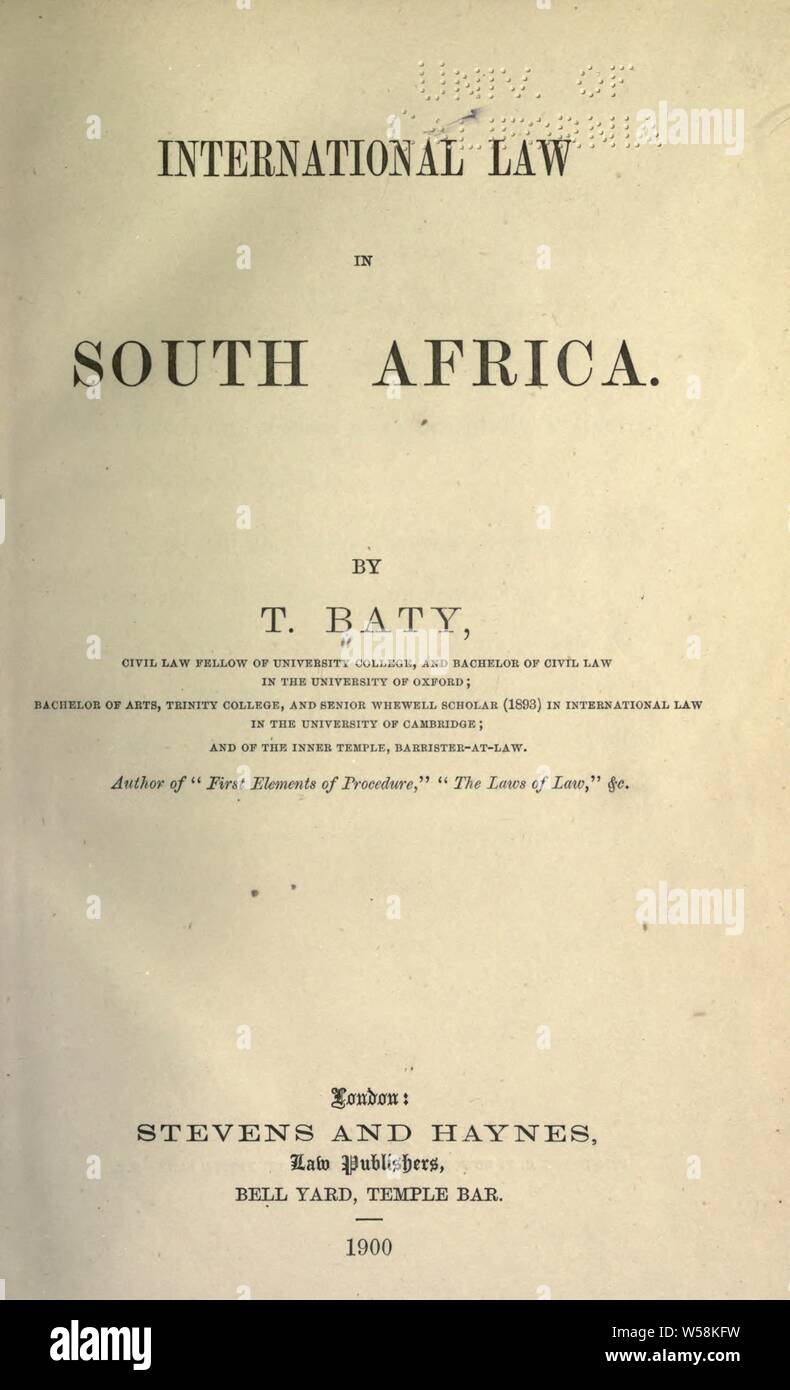 Das internationale Recht in Südafrika: Baty, T. (Thomas), 1869-1954 Stockfoto