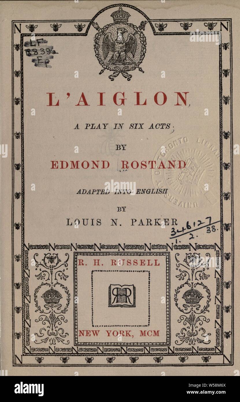 L'Aiglon; ein Spiel in sechs Akten: Parker, Louis Napoleon, 1852-1944 Stockfoto