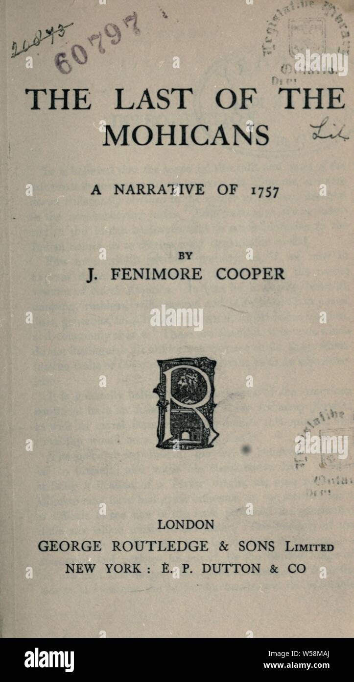Der Letzte der Mohikaner: eine Erzählung von 1757: Cooper, James Fenimore, 1789-1851 Stockfoto