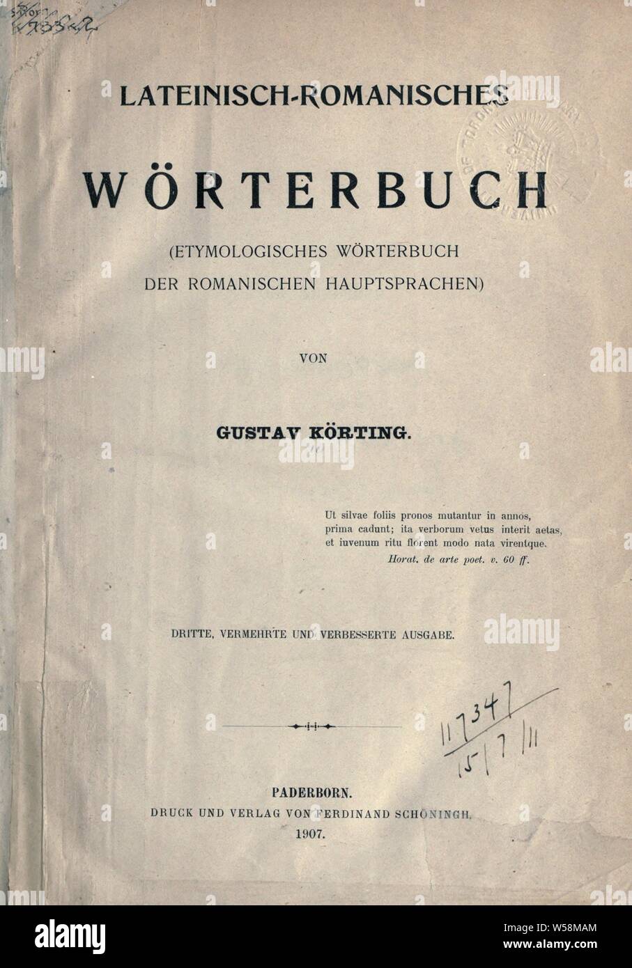 Lateinisch - Romanisches etymologisches Wörterbuch (Wörterbuch der romanischen Hauptsprachen): Körting, Gustav Carl Otto, 1845-1913 Stockfoto