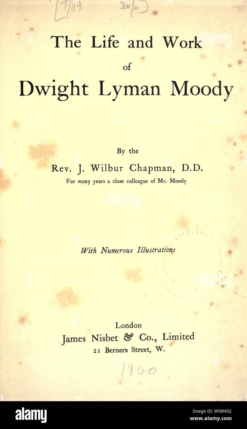 Das Leben und die Arbeit von Dwight Lyman Moody: Chapman, J. Wilbur (John wilbur), 1859-1918 Stockfoto
