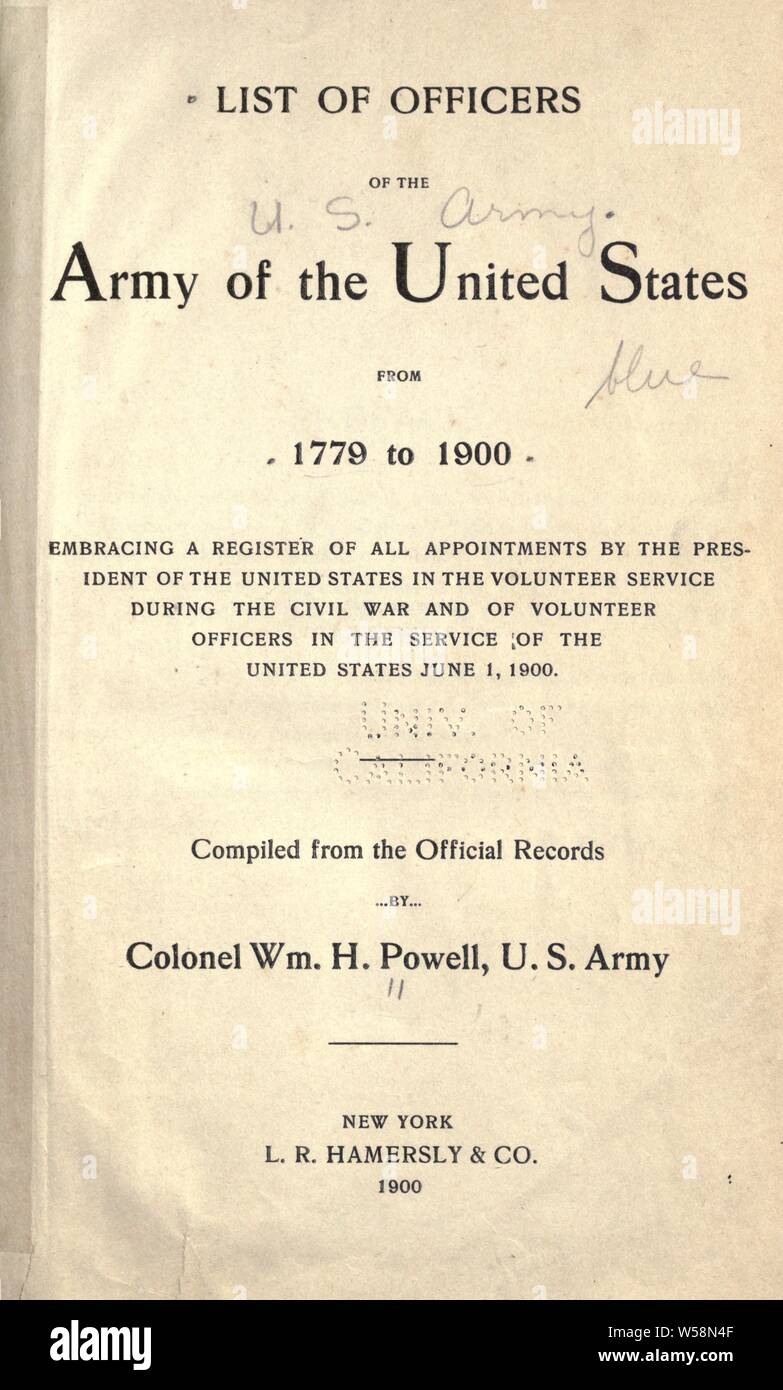 Liste der Offiziere der Armee der Vereinigten Staaten von 1779 bis 1900, ein Register für alle Ernennungen durch den Präsidenten der Vereinigten Staaten im freiwilligen Dienst während des Bürgerkriegs und der freiwilligen Offizieren in den Dienst der Vereinigten Staaten. Juni 1, 1900: Powell, William H. (William Henry), 1838-1901 Stockfoto