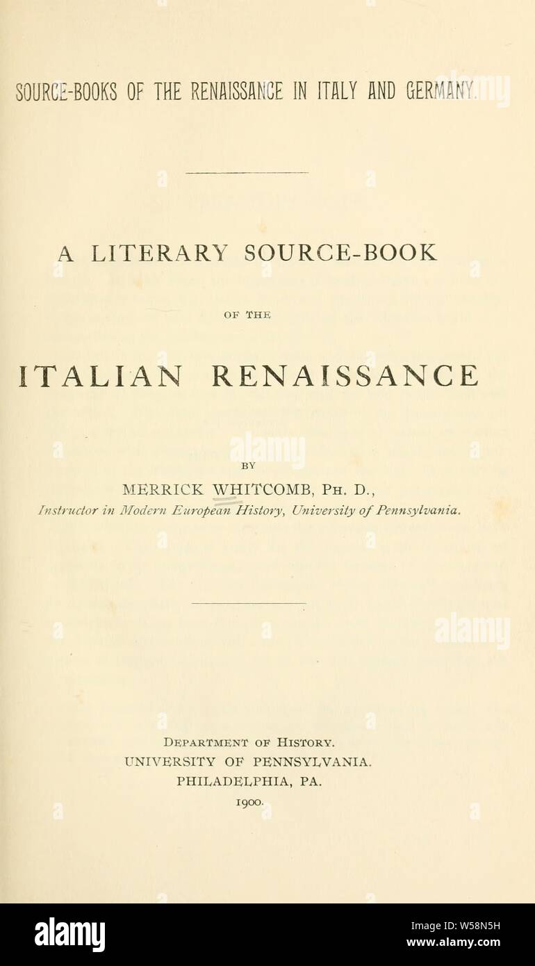 Eine literarische Quelle - Buch der italienischen Renaissance: Whitcomb, Merrick, 1859-1923 Stockfoto