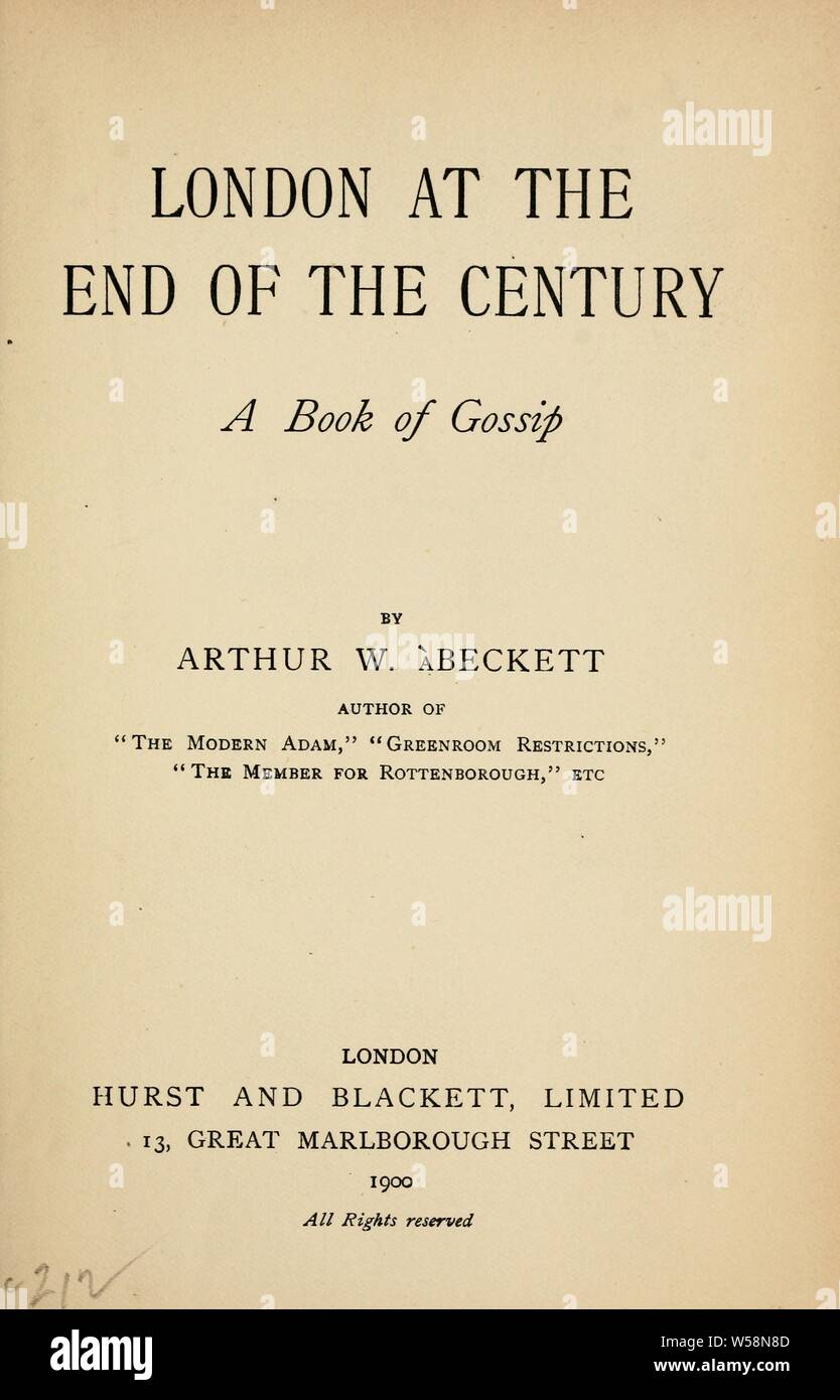 London am Ende des Jahrhunderts: ein Buch von Klatsch: À Beckett, Arthur William, 1844-1909 Stockfoto