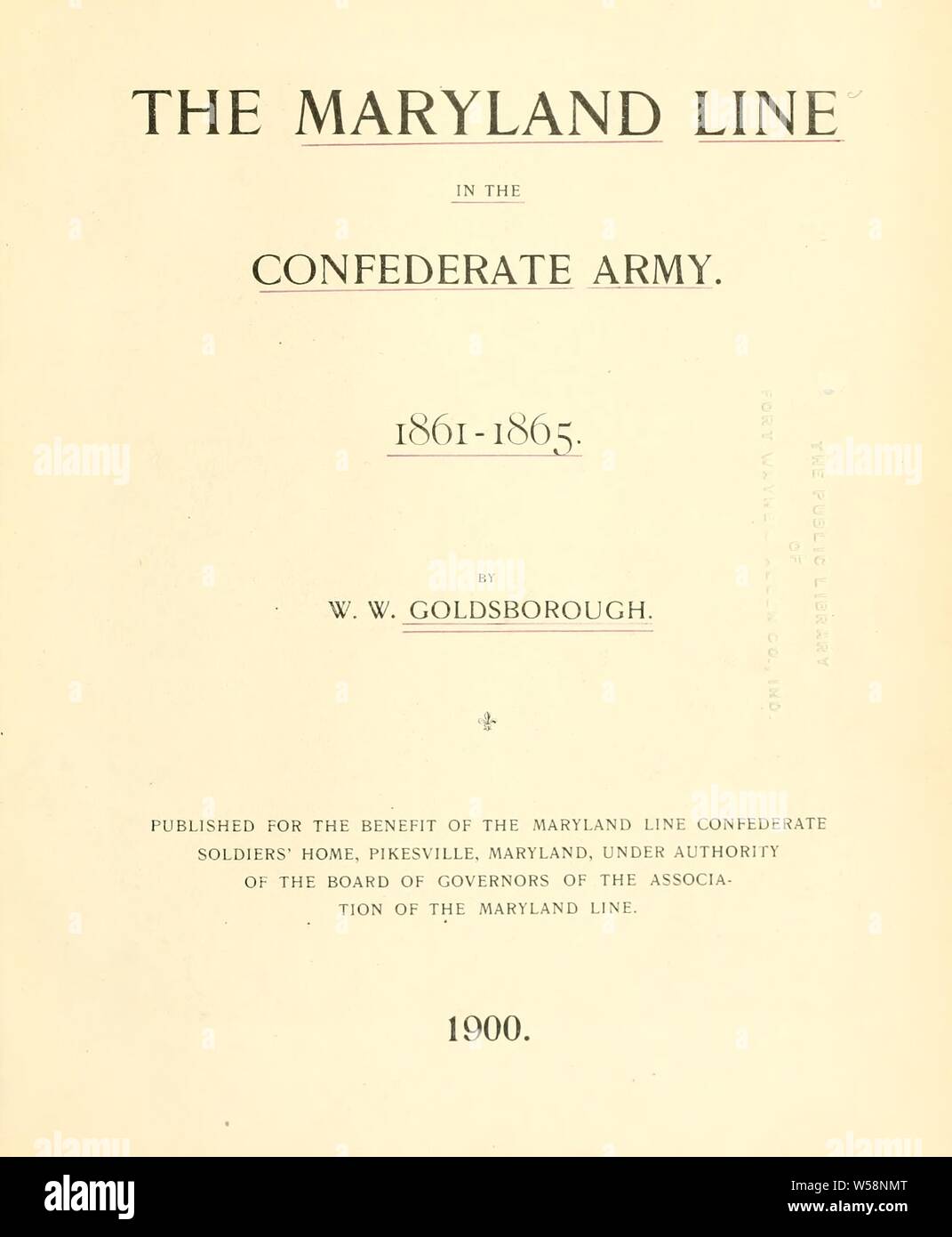 Die Maryland Linie in der Konföderierten Armee, 1861-1865: Goldsborough, W. W. (William Worthington), 1831-1901 Stockfoto