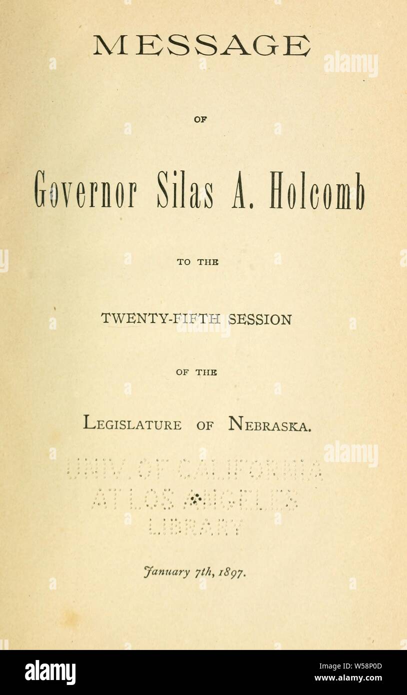 Nachricht... auf der 25. Sitzung der Legislaturperiode von Nebraska. Januar 1897: Nebraska. Gouverneur (1895-1899: Holcomb Stockfoto