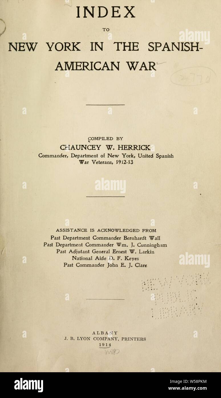 New York im Spanisch-Amerikanischen Krieg von 1898. Teil des Berichts der Adjutant-General des Staates für 1900: New York (State). Der Adjutant General Office Stockfoto