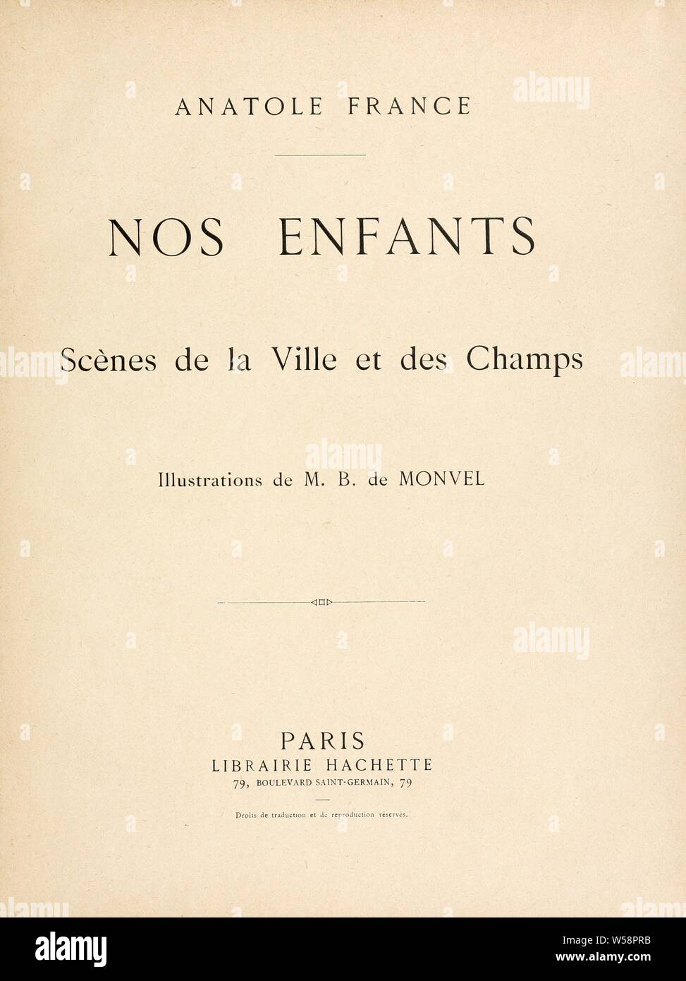 Nos Enfants; Szenen de la Ville et des Champs: France, Anatole, 1844-1924 Stockfoto