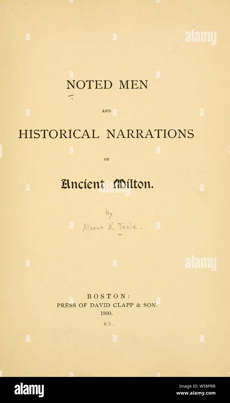 Beachten Männer und historischen Erzählungen des Alten Milton: Teele, Albert Kendall, 1823-1901 Stockfoto
