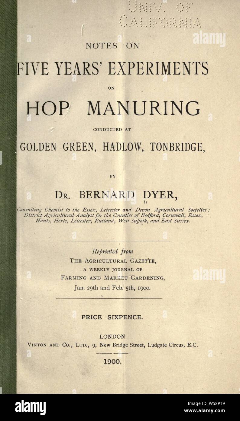 Hinweise auf fünf Jahre Experimente auf hop Düngung im Golden Green, Hadlow, Tonbridge: Dyer, Bernard Shirley, 1856 durchgeführt. Stockfoto