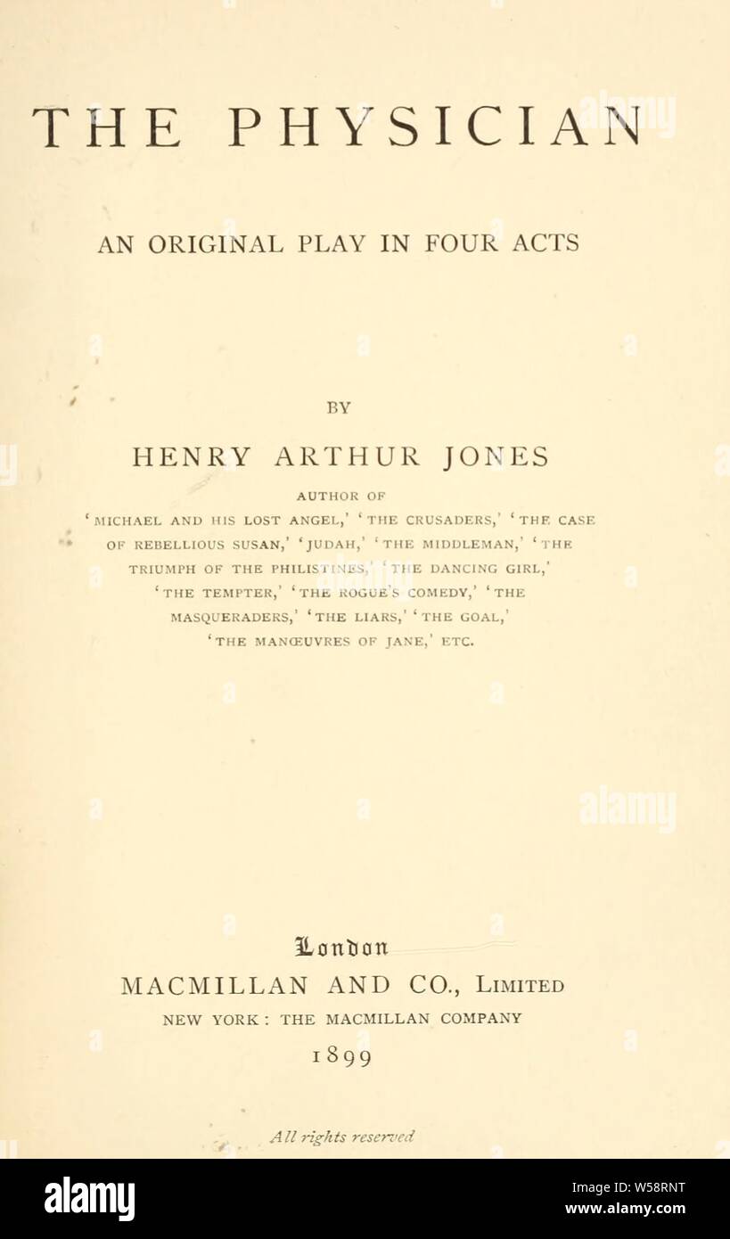Der Arzt, ein originelles Spiel in vier Akten: Jones, Henry Arthur, 1851-1929 Stockfoto