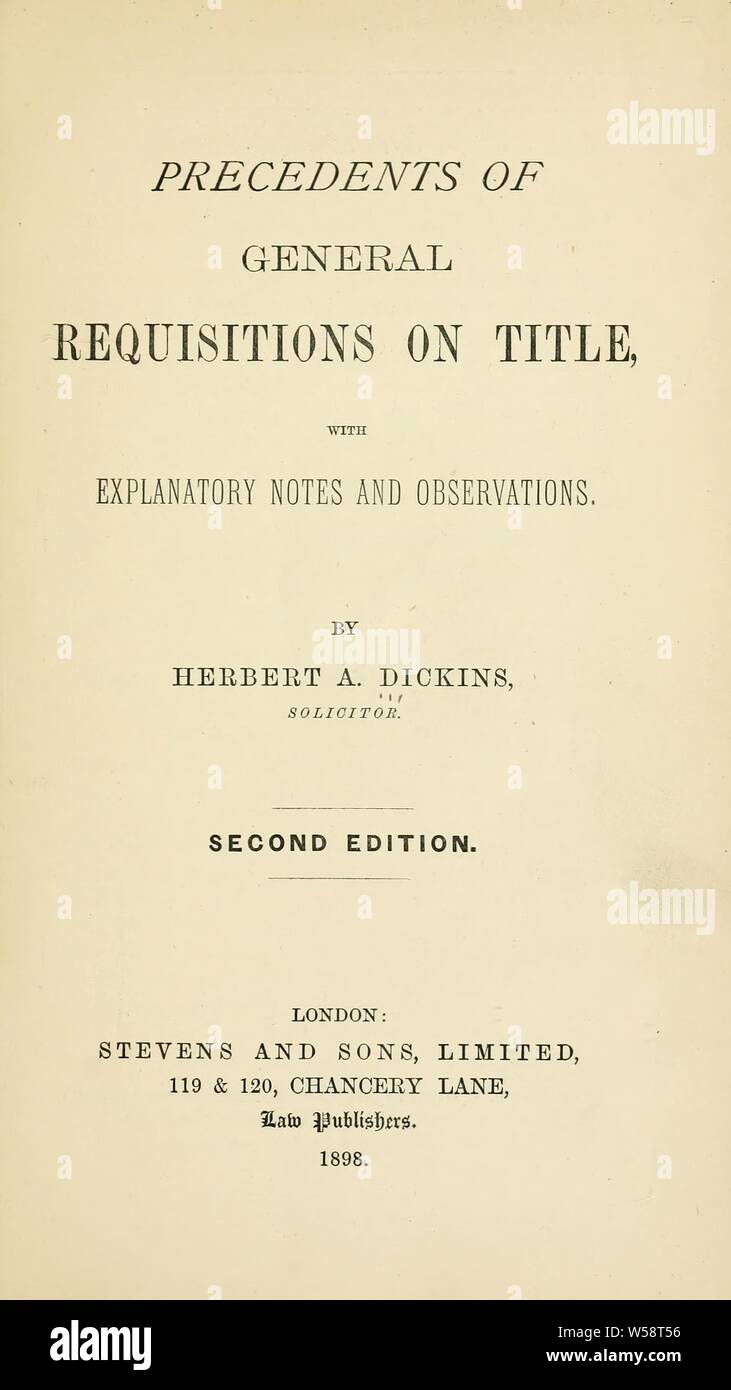 Präzedenzfälle von allgemeinen Anforderungen auf Titel, mit Erläuterungen und Anmerkungen: Dickins, Herbert A. (Herbert Arthur Stockfoto
