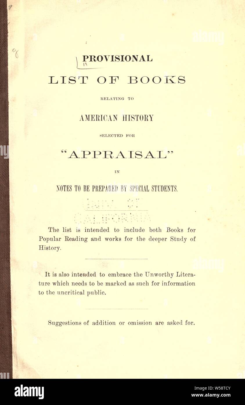 Vorläufige Liste der Bücher im Zusammenhang mit der amerikanischen Geschichte für 'ausgewählte Appraisal' in Notes durch spezielle Studenten vorbereitet zu sein: Larned, J. N. (Josephus Nelson), 1836-1913 Stockfoto
