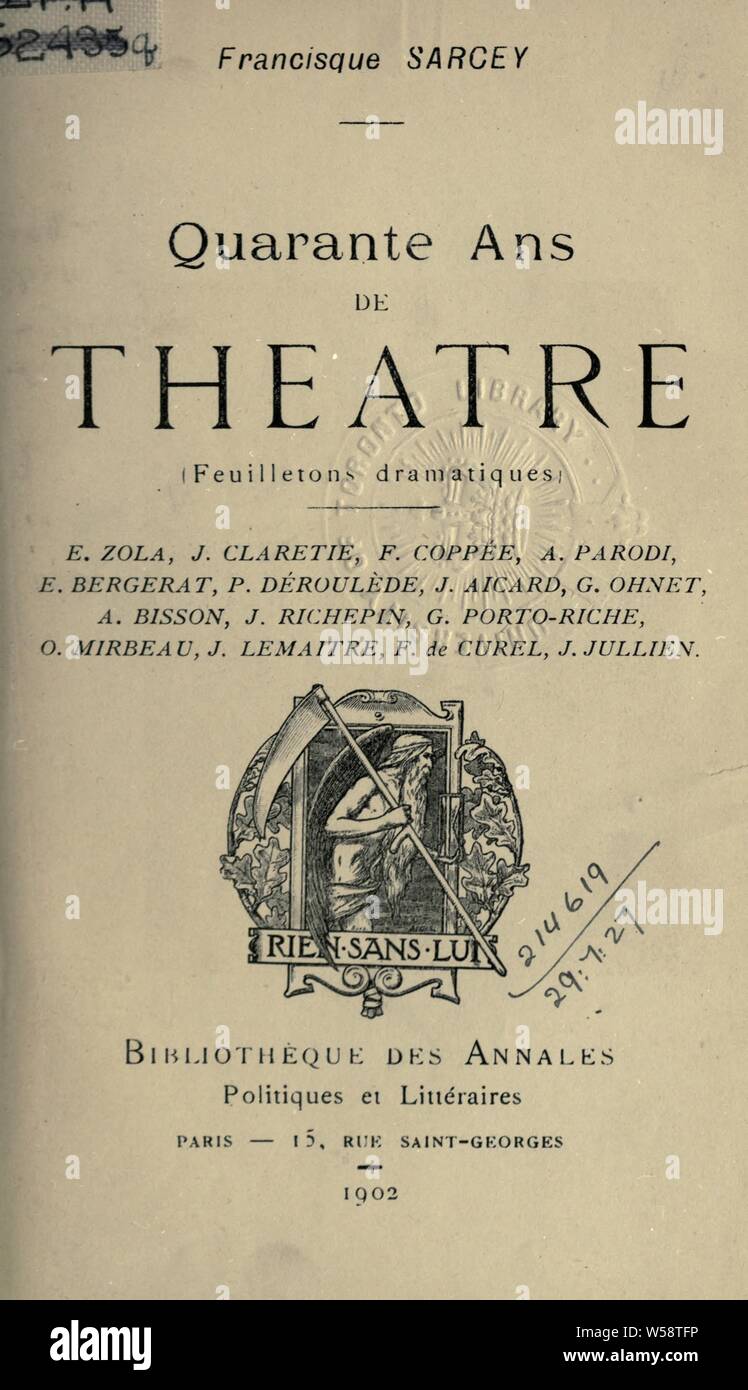 Quarante ans de théâtre (feuilletons dramatiques).. : Sarcey, Francisque, 1827-1899 Stockfoto