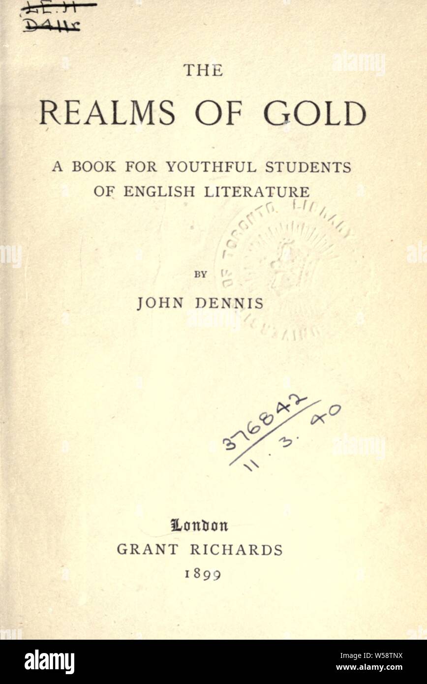 Die Bereiche der Gold; ein Buch für jugendliche Studenten der englischen Literatur: Dennis, John Stockfoto