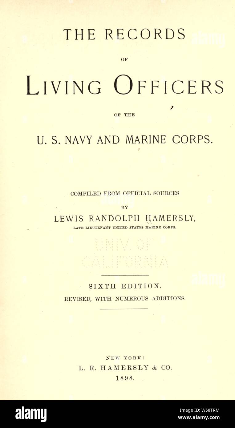 Die Aufzeichnungen der lebenden Offiziere der US Navy und Marine Corps: Hamersly, Lewis, Randolph, 1847-1910 Stockfoto