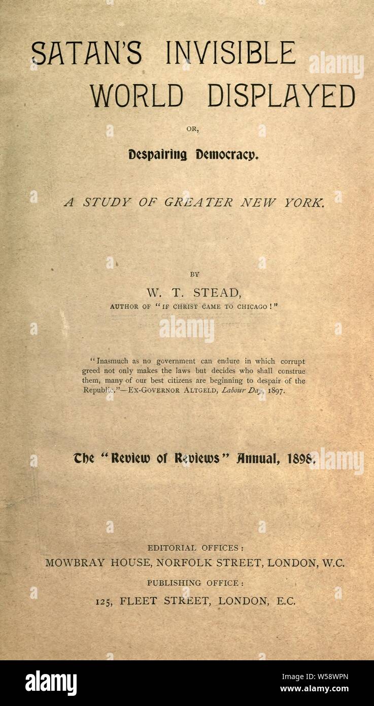 Satans unsichtbare Welt angezeigt: oder, verzweifelnden Demokratie. Eine Studie des New York: Statt, W.T. (William Thomas), 1849-1912 Stockfoto