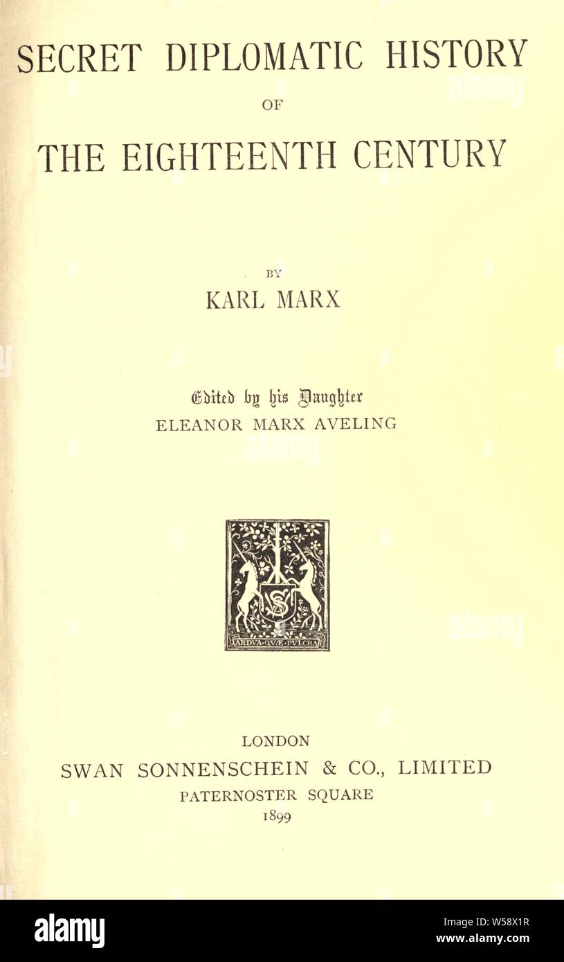 Geheime diplomatische Geschichte des achtzehnten Jahrhunderts: Marx, Karl, 1818-1883 Stockfoto