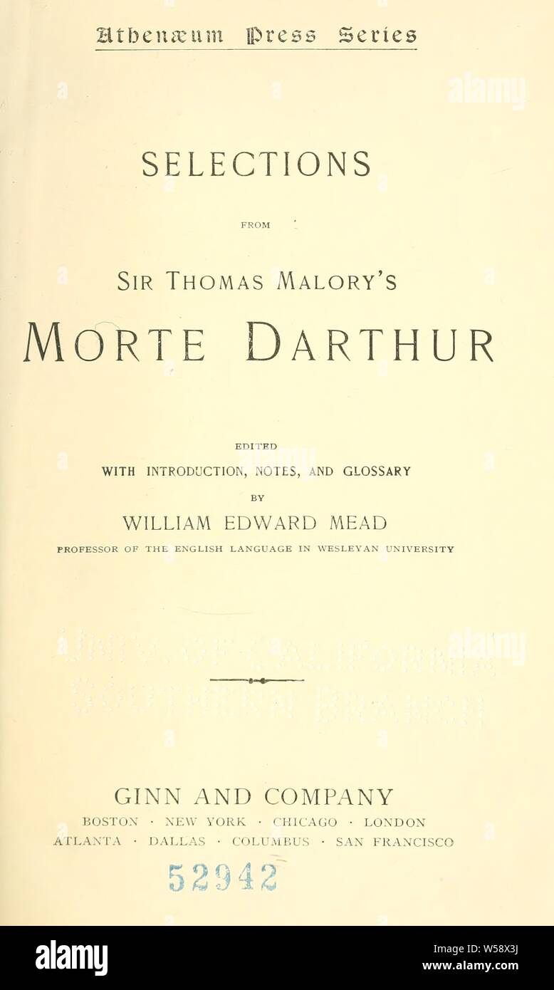 Auswahl von Sir Thomas Malory's Morte Darthur;: Malory, Thomas, Sir, 15 cent Stockfoto