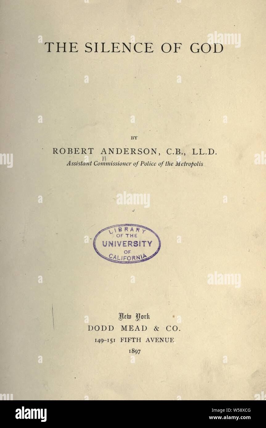 Das Schweigen Gottes: Anderson, Robert, Sir, 1841-1918 Stockfoto
