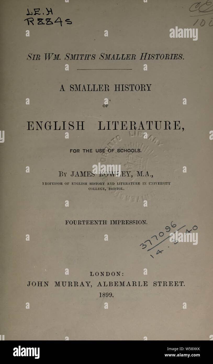 Eine kleine Geschichte der Englischen Literatur, für die Nutzung der Schulen: Rowley, James Stockfoto