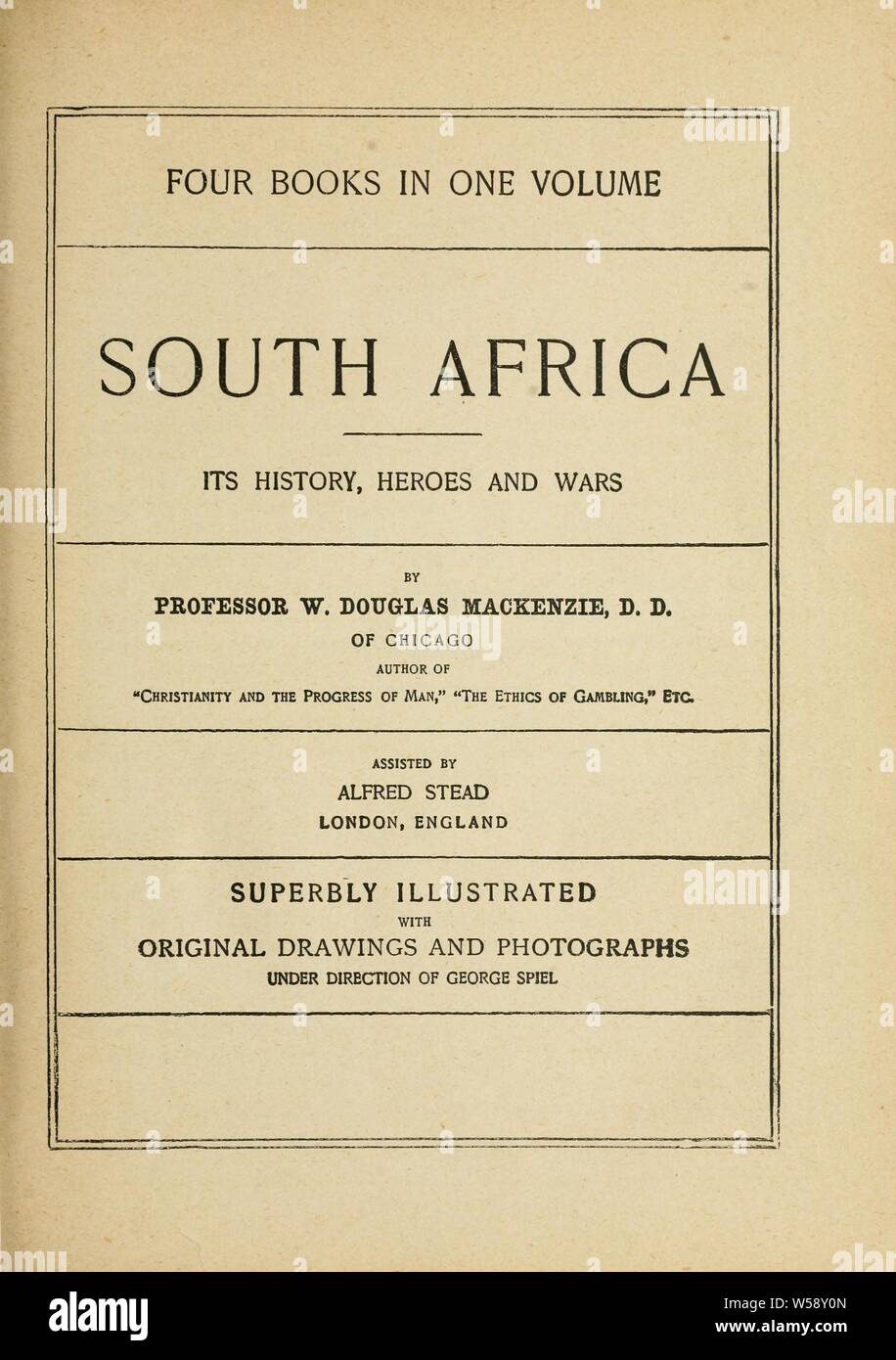 Südafrika; seine Geschichte, Helden und Kriege: Mackenzie, W. Douglas (William Douglas), 1859-1936 Stockfoto