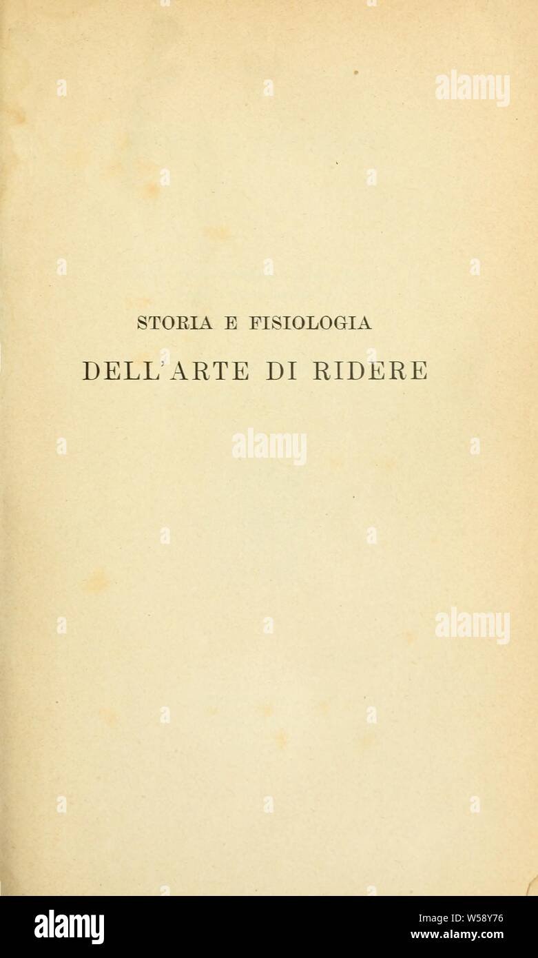 Storia e fisiologia dell'arte di Ridere. Favola - Fiaba" - Commedia - satira - novella - Prosa e Poesia umoristica: Massarani, Tullo, 1826-1905 Stockfoto