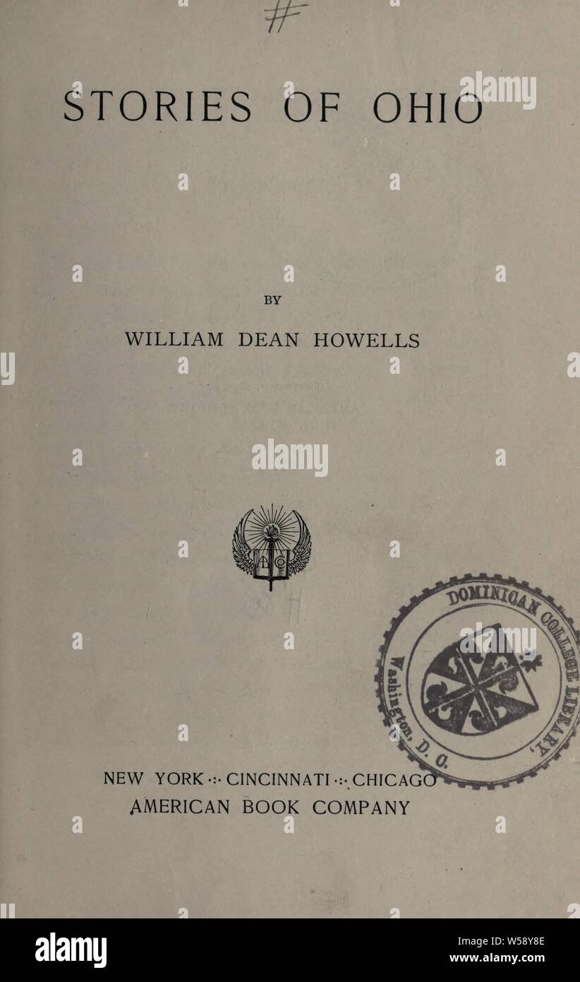 Geschichten von Ohio: Howells, William Dean, 1837-1920 Stockfoto