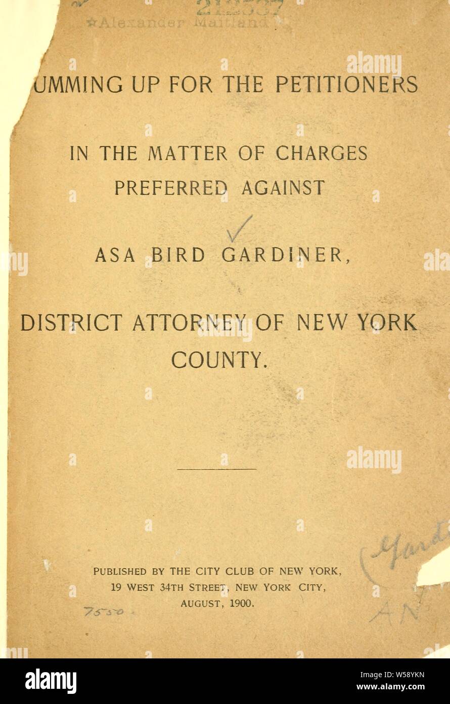 Zusammenfassend für den Petenten in der Frage der Strafanzeige gegen Asa Vogel Gardiner, Bezirksstaatsanwalt von New York County: City Club von New York bevorzugte Stockfoto