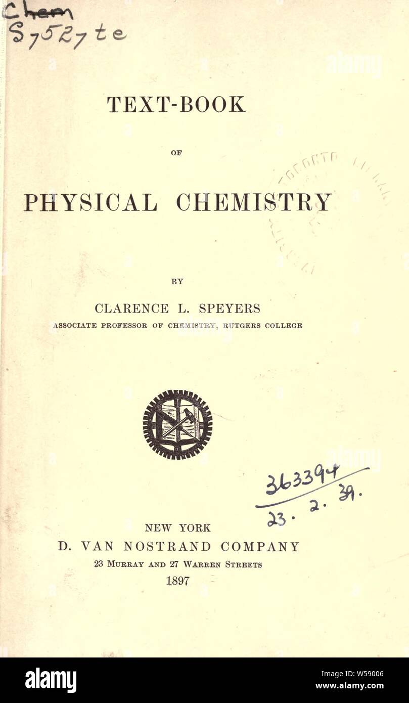 Lehrbuch der physikalischen Chemie: Speyers, Clarence Livingston, 1863 Stockfoto