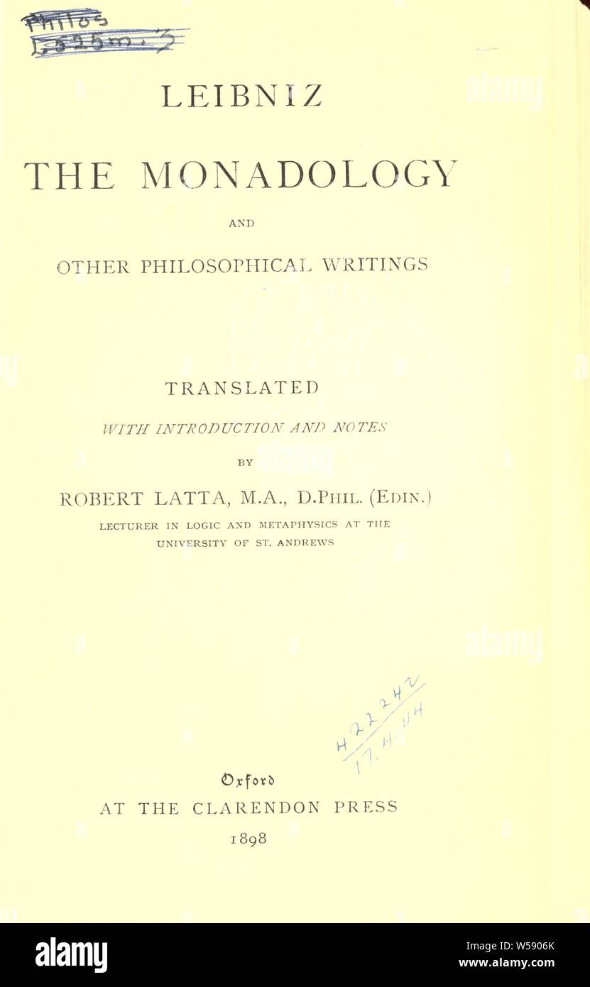 Die monadologie und andere philosophische Schriften, übersetzt, mit Einleitung und Anmerkungen: Leibniz, Gottfried Wilhelm, freiherr von, 1646-1716 Stockfoto